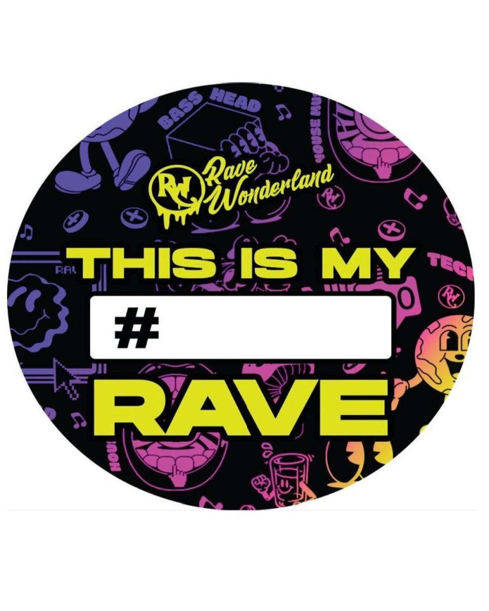 Fill-In "This Is My # Rave" Rave Wonderland Pin