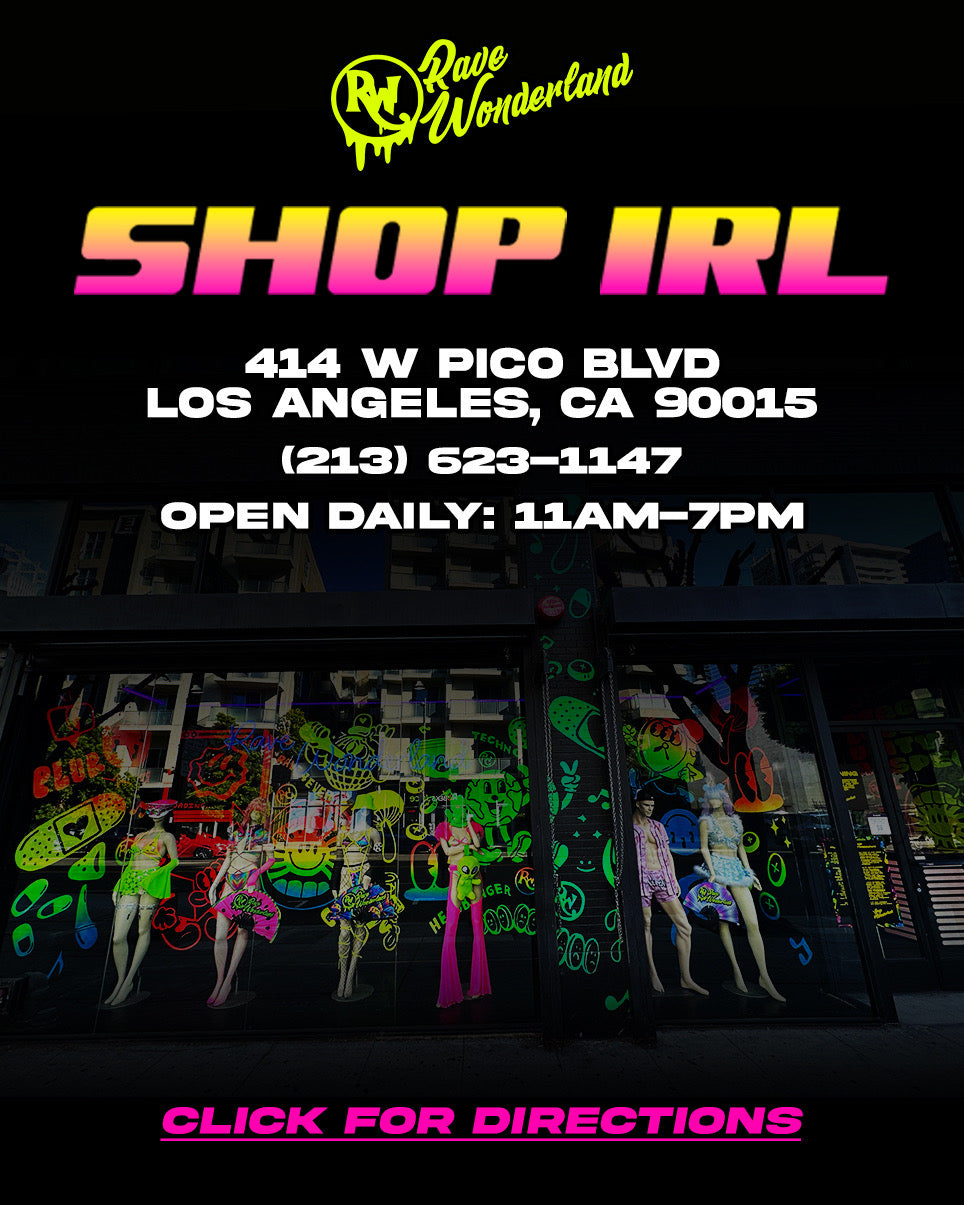 Visit Us IRL at the Heart of DTLA - New – Rave Wonderland