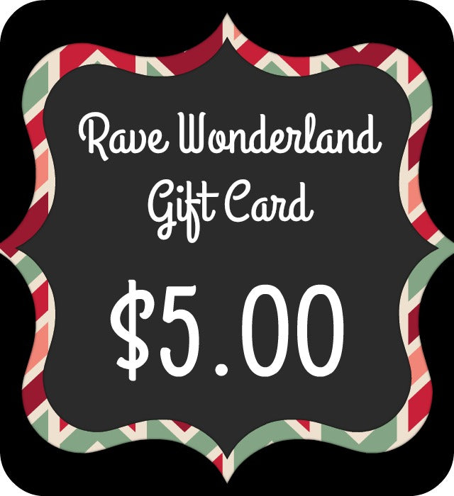 $5 Rave Wonderland Gift Certificate -  rave wear, rave outfits, edc, booty shorts